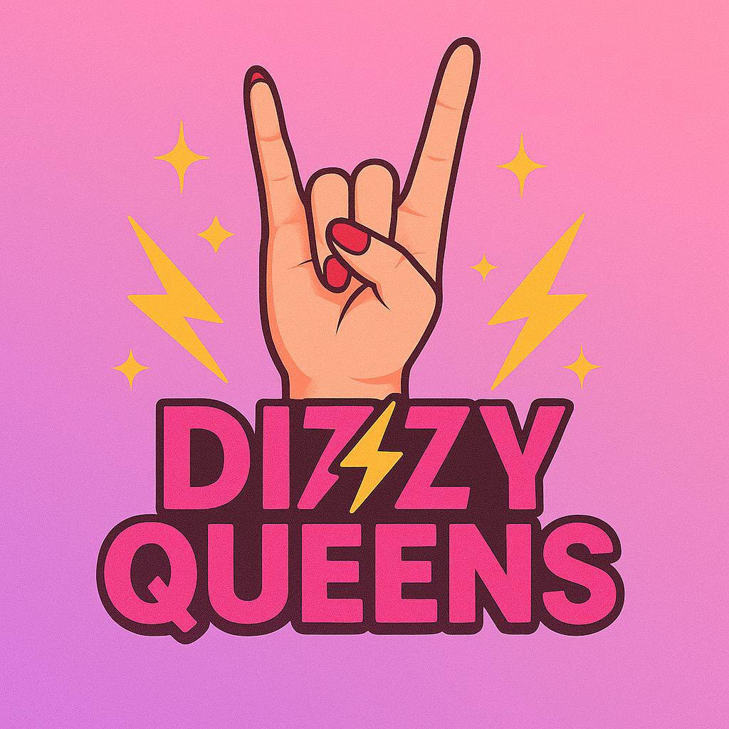 Dizzy Queens